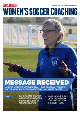 Message Received Us Deaf Women’S National Team Head Coach Amy Griffin on the Vital Role Communication Plays in Her Career