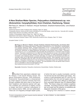 A New Shallow-Water Species, Polycyathus Chaishanensis Sp. Nov. (Scleractinia: Caryophylliidae), from Chaishan, Kaohsiung, Taiwan Mei-Fang Lin1, Marcelo V