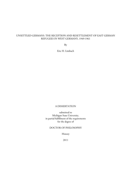 Unsettled Germans: the Reception and Resettlement of East German Refugees in West Germany, 1949-1961