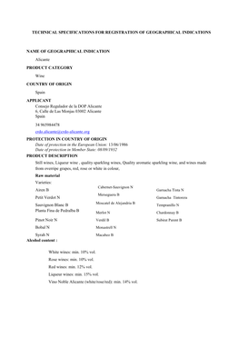 TECHNICAL SPECIFICATIONS for REGISTRATION of GEOGRAPHICAL INDICATIONS NAME of GEOGRAPHICAL INDICATION Alicante PRODUCT CATEGORY