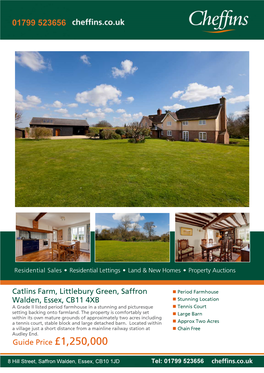 Catlins Farm, Littlebury Green, Saffron Walden, Essex, CB11 4XB Guide