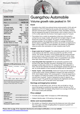 Guangzhou Automobile 2238 HK Outperform Volume Growth Rate Peaked in 1H Price (At 09:22, 29 Jul 2016 GMT) HK$9.96