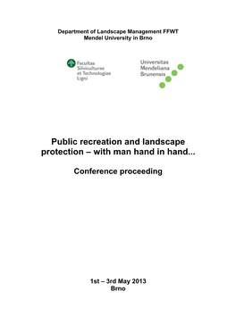 Public Recreation and Landscape Protection – with Man Hand in Hand