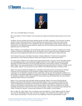 John Tory Is the 65Th Mayor of Toronto. Born and Raised in Toronto, Mayor