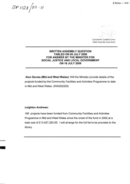 Written Assembly Question Tabled on 09 July 2008 for Answer by the Minister for Social Justice and Local Government on 16 July 2008