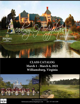 CLASS CATALOG March 1 - March 6, 2021 Williamsburg, Virginia