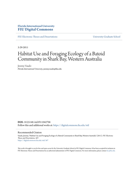 Habitat Use and Foraging Ecology of a Batoid Community in Shark Bay, Western Australia Jeremy Vaudo Florida International University, Jeremy.Vaudo@Fiu.Edu