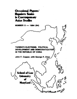Taiwan's Elections: Political Development and Democratization in the Republic of China