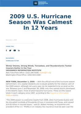 2009 U.S. Hurricane 2009 U.S. Hurricane Season Was Calmest In