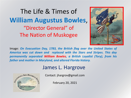 William Augustus Bowles, “Director General” of the Nation of Muskogee