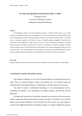 ON the GEOGRAPHY of ENGLISH FAMILY NAMES Wolfgang Viereck University of Bamberg, Germany Wolfgang.Viereck@Uni-Bamberg.De