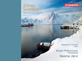 Johan Svendsen Orchestral Works VO L