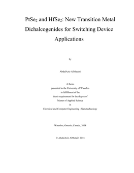 Ptse2 and Hfse2: New Transition Metal Dichalcogenides for Switching Device Applications