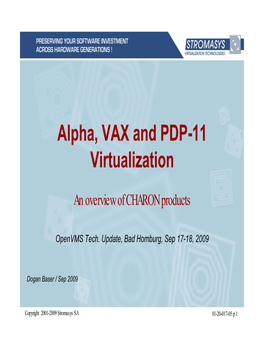 Alpha, VAX and PDP-11 Virtualization