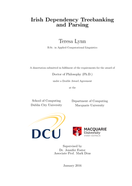 Irish Dependency Treebanking and Parsing Teresa Lynn