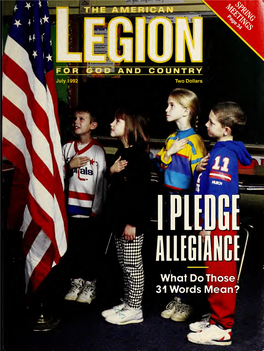 The American Legion Magazine, a Leader Among National General-Interest Publications, Is Published Monthly by the American Legion for Its 3.1 Million Members