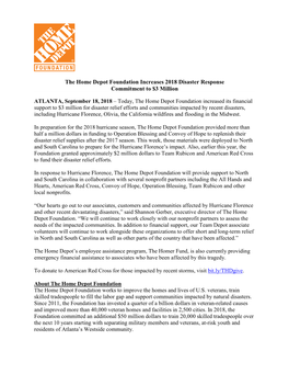 The Home Depot Foundation Increases 2018 Disaster Response Commitment to $3 Million ATLANTA, September 18, 2018 – Today