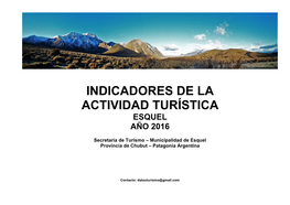 Indicadores De La Actividad Turística Esquel Año 2016