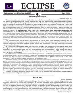ECLIPSE the Newsletter of the Barnard-Seyfert Astronomical Society Celebrating Our 75Th Year in 2003 July 2003