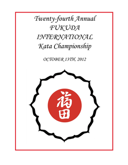 Twenty-Fourth Annual FUKUDA INTERNATIONAL Kata Championship