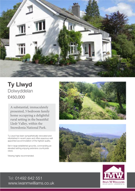 Ty Llwyd Dolwyddelan £450,000