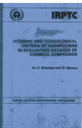 Nygienic and Toxicological Criteria of Harmfulness N Evaluating Hazards of Chemical Compounds