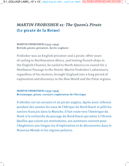 MARTIN FROBISHER #1: the Queen’S Pirate (Le Pirate De La Reine)