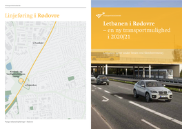Letbanen I Rødovre – En Ny Transportmulighed I 2020/21