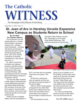 St. Joan of Arc in Hershey Unveils Expansive New Campus As Students Return to School by Jen Reed Volunteer Gabe Plebani, Teacher the Catholic Witness Mrs