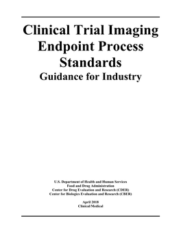 Industry Guidance for Clinical Trial Imaging Endpoint Process Standards