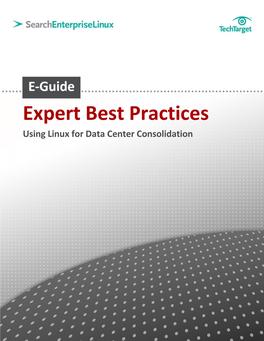 Expert Best Practices Using Linux for Data Center Consolidation