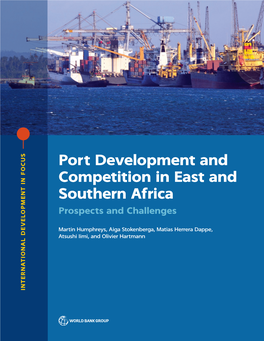 Port Development and Competition in East and Southern Africa Prospects and Challenges