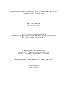 The Rise of the Islamic State: How the Nouri Al-Maliki Government Set the Conditions for the Resurgence of Islamic Extremism in Iraq