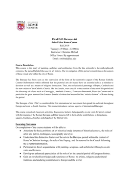 FNAR 343: Baroque Art John Felice Rome Center Fall 2019 Tuesdays | 9:00Am - 12:00Pm Instructor: Christina Mifsud Office Hours: by Appointment Email: Cmifsud@Luc.Edu