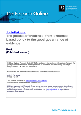 The Politics of Evidence: from Evidence- Based Policy to the Good Governance of Evidence