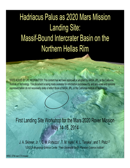 Hadriacus Palus As 2020 Mars Mission Landing Site: Massif-Bound Intercrater Basin on the Northern Hellas Rim