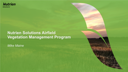 Nutrien Solutions Airfield Vegetation Management Program