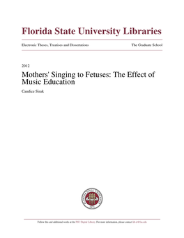Mothers' Singing to Fetuses: the Effect of Music Education Candice Sirak