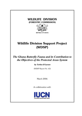 The Ghana Butterfly Fauna and Its Contribution to the Objectives of the Protected Areas System
