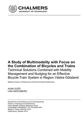 A Study of Multimodality with Focus on the Combination of Bicycles And