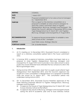 1 MEETING COUNCIL DATE 1 March 2011 TITLE Proposed Establishment of an Area School at Llanegryn by 1 September 2013 PURPOSE