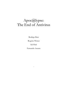 Apoc@Lypse: the End of Antivirus