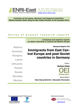 Immigrants from East Central Europe and Post-Soviet Countries Passed Through the General Immigration Procedure