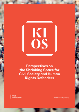 Perspectives on the Shrinking Space for Civil Society and Human Rights Defenders