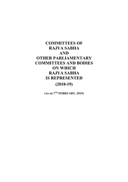 Committees of Rajya Sabha and Other Parliamentary Committees and Bodies on Which Rajya Sabha Is Represented (2018-19)