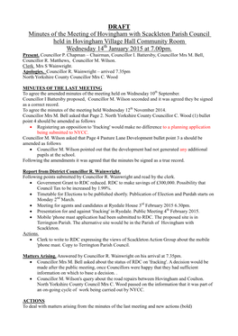 DRAFT Minutes of the Meeting of Hovingham with Scackleton Parish Council Held in Hovingham Village Hall Community Room Wednesday 14Th January 2015 at 7.00Pm