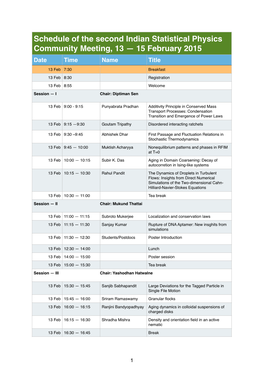 Schedule of the Second Indian Statistical Physics Community Meeting, 13 — 15 February 2015 Date Time Name Title
