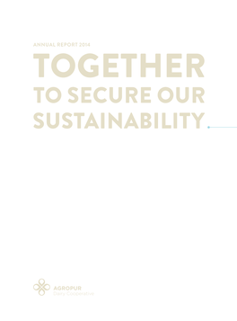 To Secure Our Sustainability