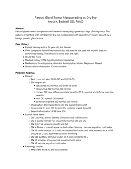 Parotid Gland Tumor Masquerading As Dry Eye Anna K. Bedwell OD, FAAO