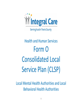 Form O Consolidated Local Service Plan (CLSP)